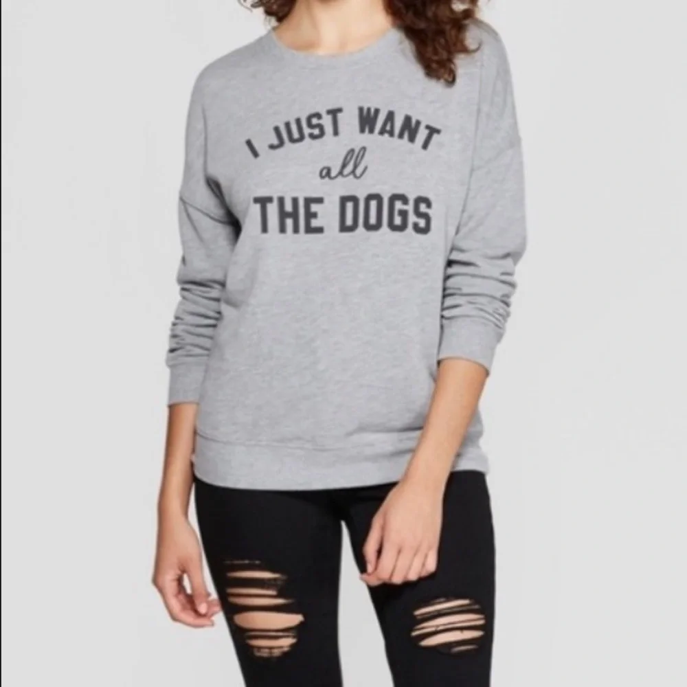 Zoe + Liv I JUST WANT ALL THE DOGS Spell Out Gray Boyfriend Sweatshirt Womens XS - Picture 1 of 5